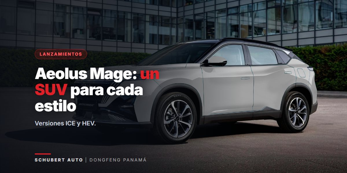 Aeolus Mage: el SUV que se adapta a cada estilo de vida en Panamá